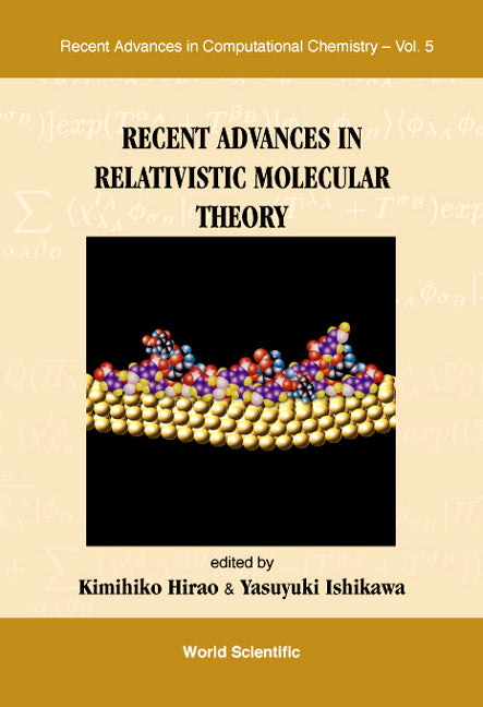 Recent Advances In Relativistic Molecular Theory