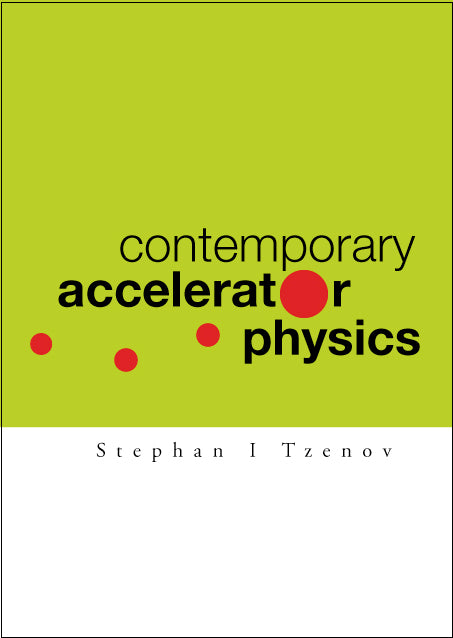 Contemporary Accelerator Physics