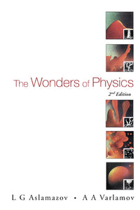 Wonders Of Physics, The (2nd Edition)