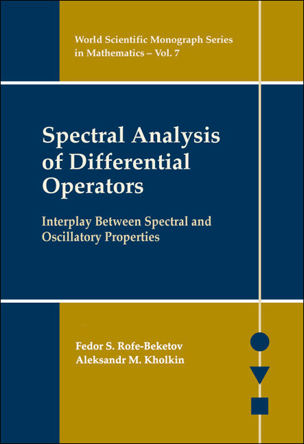 Spectral Analysis Of Differential Operators: Interplay Between Spectral And Oscillatory Properties