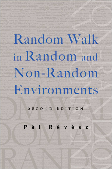 Random Walk In Random And Non-random Environments (Second Edition)