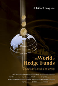 World Of Hedge Funds, The: Characteristics And Analysis