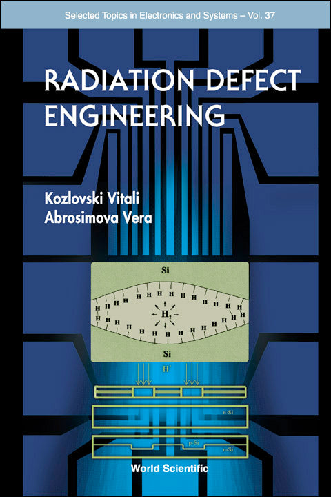 Radiation Defect Engineering