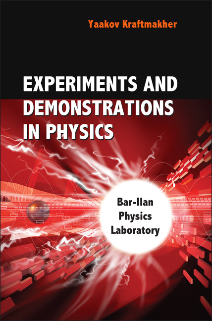 Experiments And Demonstrations In Physics: Bar-ilan Physics Laboratory
