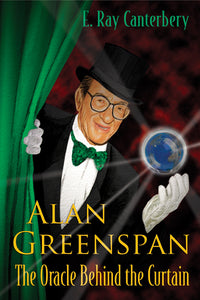 Alan Greenspan: The Oracle Behind The Curtain