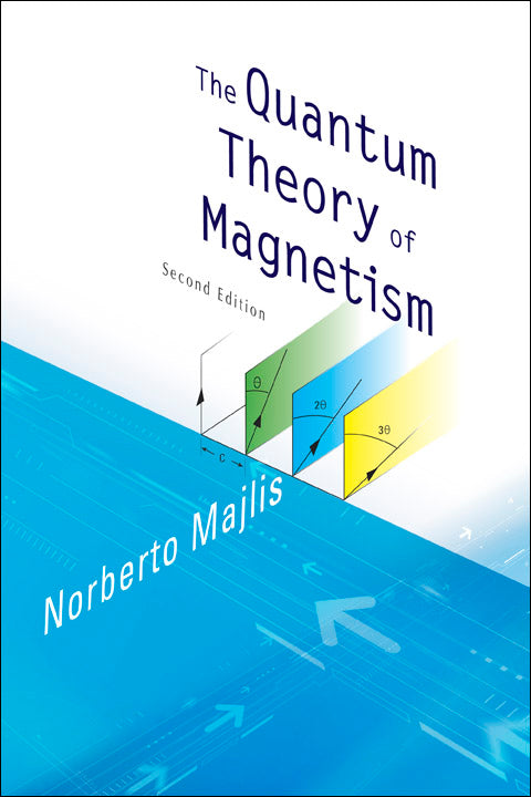 Quantum Theory Of Magnetism, The (2nd Edition)