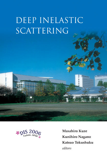 Deep Inelastic Scattering: Dis 2006 - Proceedings Of The 14th International Workshop