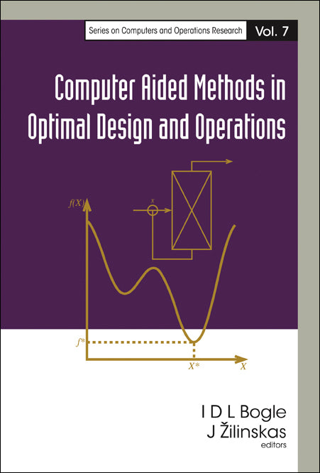 Computer Aided Methods In Optimal Design And Operations