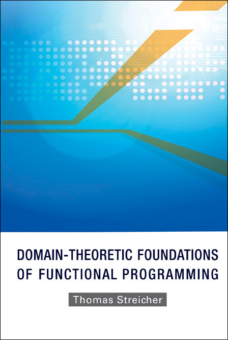 Domain-theoretic Foundations Of Functional Programming