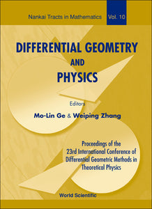 Differential Geometry And Physics - Proceedings Of The 23th International Conference Of Differential Geometric Methods In Theoretical Physics