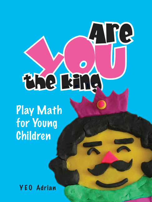 Are You The King, Or Are You The Joker?: Play Math For Young Children