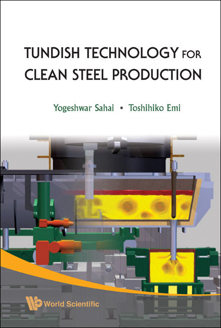 Tundish Technology For Clean Steel Production