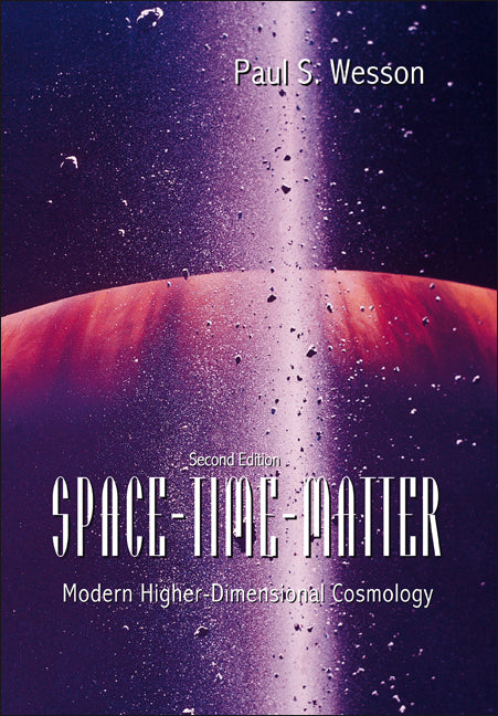 Space-time-matter: Modern Higher-dimensional Cosmology (2nd Edition)