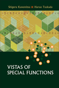 Vistas Of Special Functions