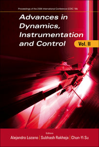 Advances In Dynamics, Instrumentation And Control, Volume Ii - Proceedings Of The 2006 International Conference (Cdic '06)