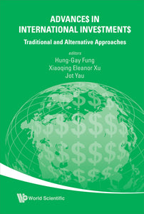 Advances In International Investments: Traditional And Alternative Approaches