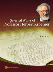 Selected Works Of Professor Herbert Kroemer