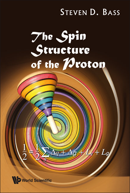 Spin Structure Of The Proton, The