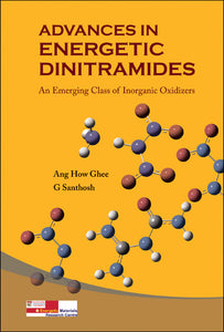 Advances In Energetic Dinitramides: An Emerging Class Of Inorganic Oxidizers