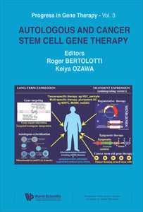 Autologous And Cancer Stem Cell Gene Therapy