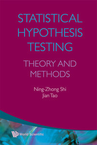 Statistical Hypothesis Testing: Theory And Methods