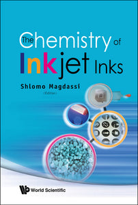 Chemistry Of Inkjet Inks, The