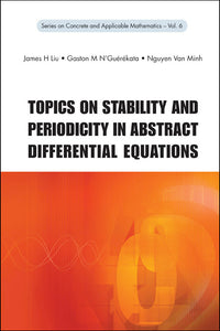 Topics On Stability And Periodicity In Abstract Differential Equations