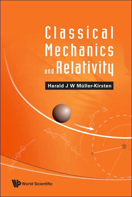 Classical Mechanics And Relativity