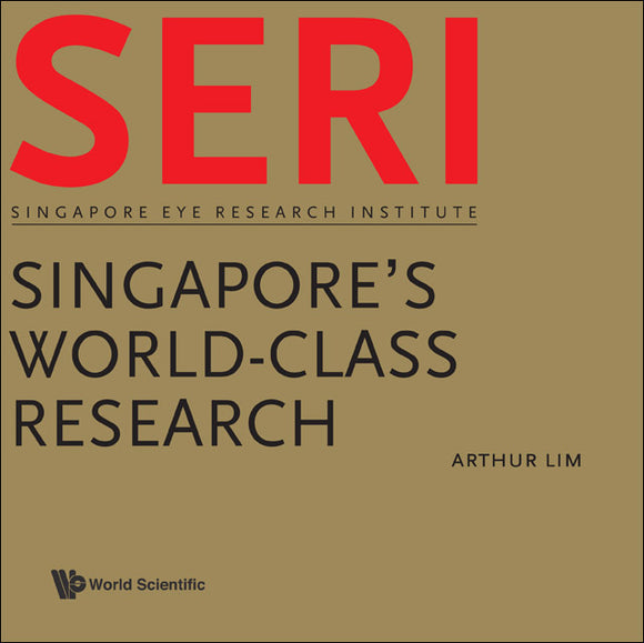 Seri: Singapore's World-class Research - Singapore Eye Research Institute