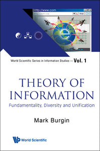 Theory Of Information: Fundamentality, Diversity And Unification