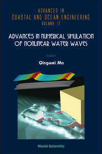 Advances In Numerical Simulation Of Nonlinear Water Waves
