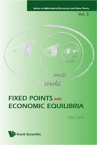Fixed Points And Economic Equilibria