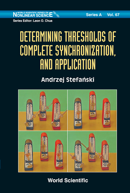 Determining Thresholds Of Complete Synchronization, And Application