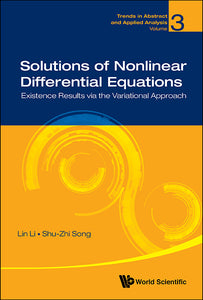 Solutions Of Nonlinear Differential Equations: Existence Results Via The Variational Approach