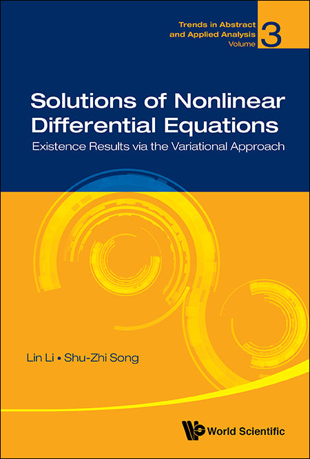 Solutions Of Nonlinear Differential Equations: Existence Results Via The Variational Approach