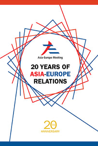 20 Years Of Asia-europe Relations