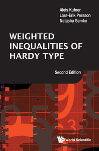 Weighted Inequalities Of Hardy Type (Second Edition)