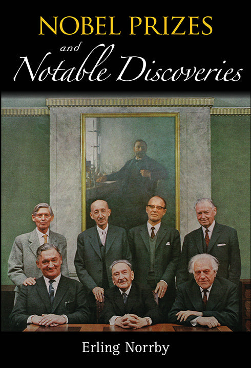 Nobel Prizes And Notable Discoveries