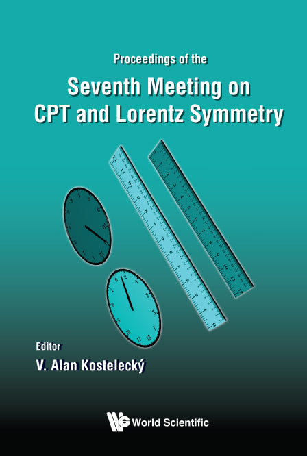 Cpt And Lorentz Symmetry - Proceedings Of The Seventh Meeting