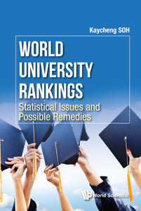 World University Rankings: Statistical Issues And Possible Remedies