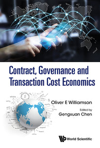 Contract, Governance And Transaction Cost Economics