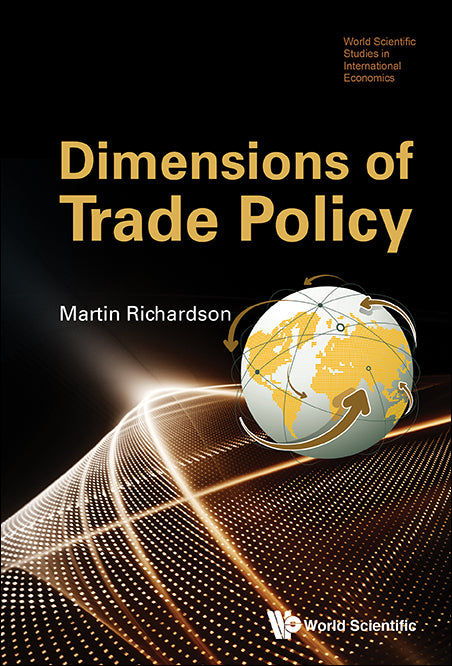 Dimensions Of Trade Policy