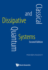 Classical And Quantum Dissipative Systems (Second Edition)