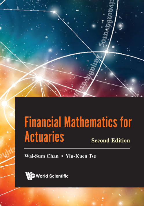 Financial Mathematics For Actuaries (Second Edition)