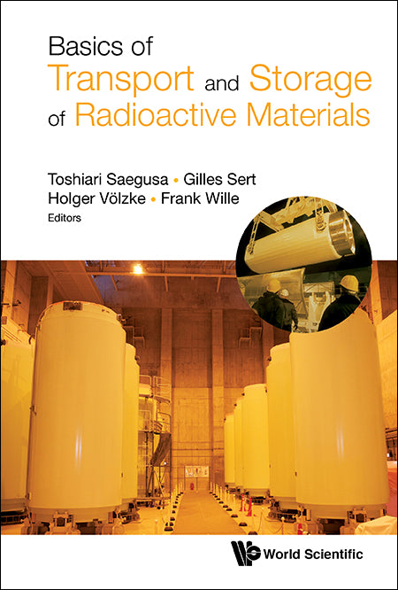 Basics Of Transport And Storage Of Radioactive Materials