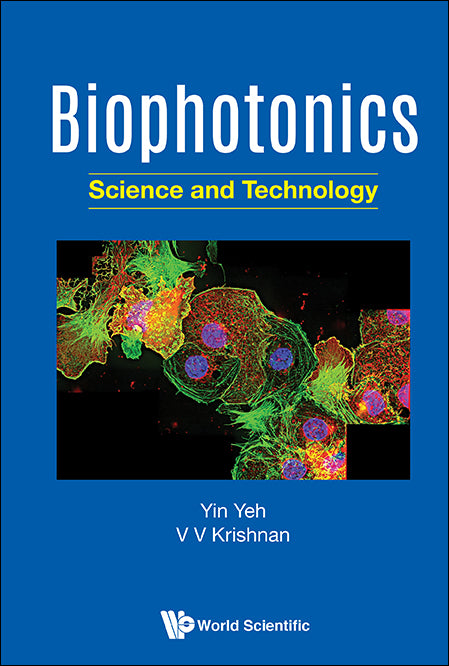 Biophotonics: Science And Technology