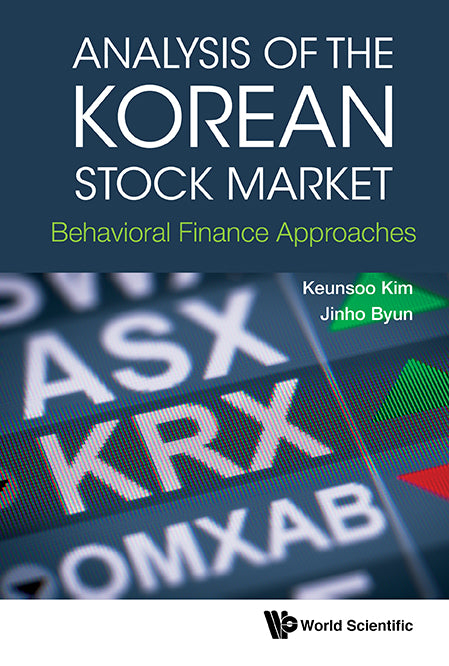 Analysis Of The Korean Stock Market: Behavioral Finance Approaches