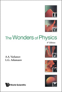 Wonders Of Physics, The (4th Edition)