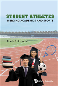 Student Athletes: Merging Academics And Sports