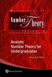 Analytic Number Theory For Undergraduates